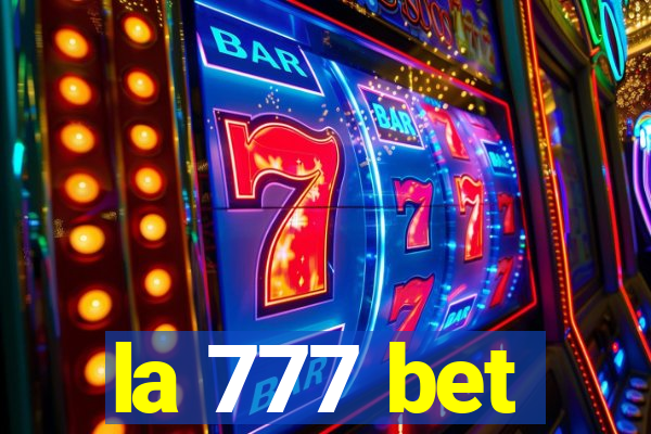 la 777 bet